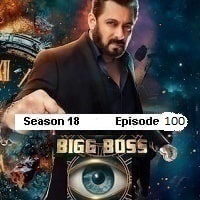 Watch Bigg Boss S18 E100 (2025) Online Full Movie Free