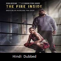 Watch The Fire Inside (2024) Online Full Movie Free