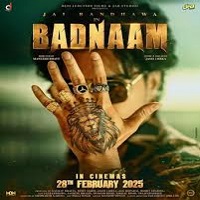 Watch Badnaam (2025) Online Full Movie Free