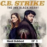 Watch C.B. Strike: The Ink Black Heart  (2025) Online Full Movie Free