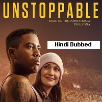 Watch Unstoppable (2025) Online Full Movie Free