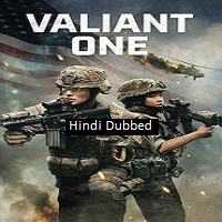 Watch Valiant One (2025) Online Full Movie Free