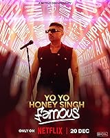 Watch Yo Yo Honey Singh: Famous (2024) Online Full Movie Free